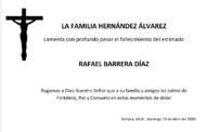 LA FAMILIA HERNÁNDEZ ÁLVAREZ Lamenta con profundo pesar el fallecimiento del estimado RAFAEL BARRERA DÍAZ