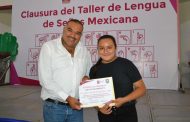 Realizan la clausura del Taller Básico de Lengua de Señas Mexicana