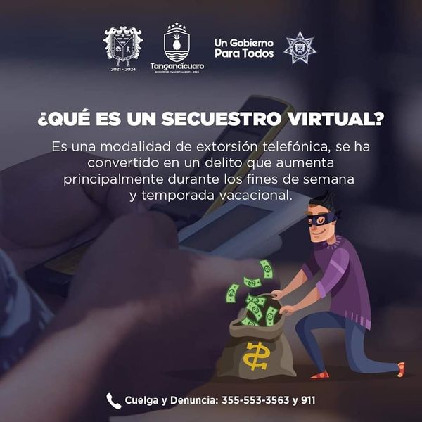 El gobierno de Tangancícuaro sigue implementando nuevas técnicas para prever extorsiones y secuestros virtuales