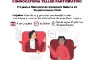 Invitan a la ciudadanía a ser parte del taller participativo en Tangancícuaro