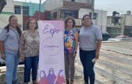 Exitoso impulso a la creatividad y emprendimiento femenino en la “Expo Creativa Mujer”