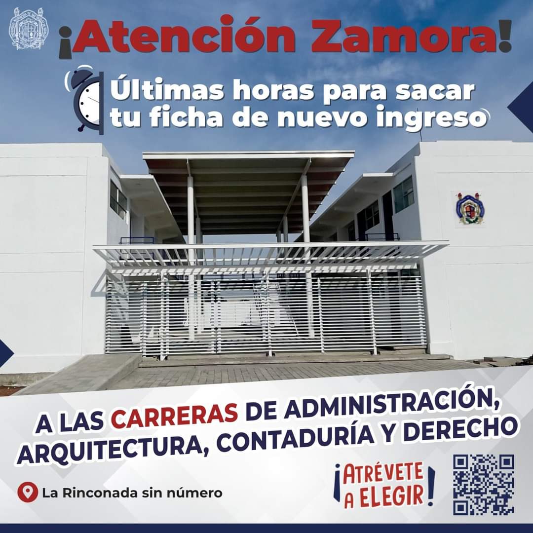 A punto de cerrar la convocatoria de nuevo ingreso al campus de la michoacana en Zamora